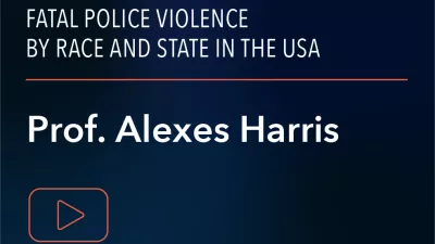 Fatal police violence by race and state in the USA, Prof. Alexes Harris