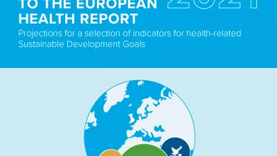 Supplement to the European Health Report 2021